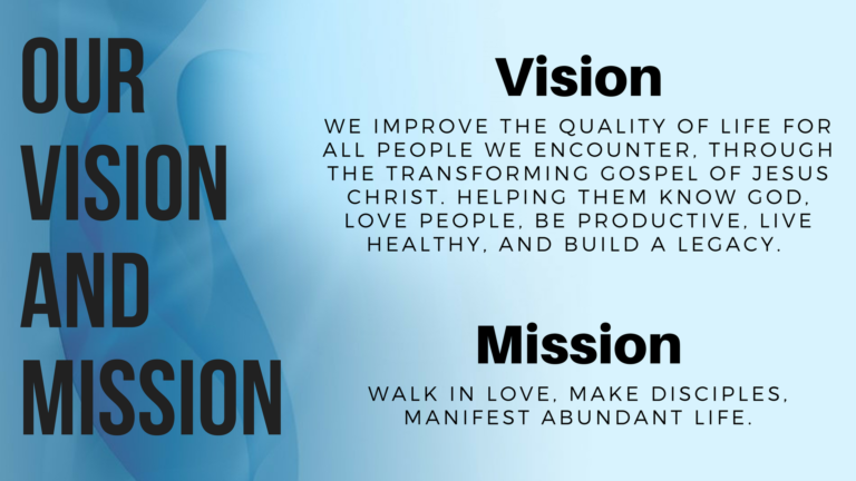 Our Mission and Vision - Abundant Life Worship Center